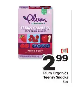 Weis Markets Plum Organics Teensy Snacks offer