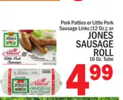 C Town JONES SAUSAGE ROLL 16 Oz. Tube offer