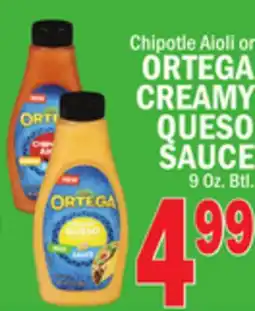 C Town ORTEGA CREAMY QUESO SAUCE offer
