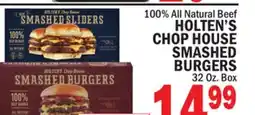 C Town HOLTEN'S CHOP HOUSE SMASHED BURGERS offer