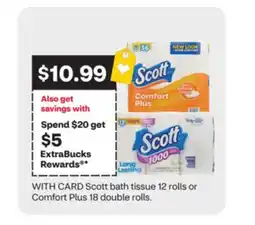 CVS Scott bath tissue 12 rolls or Comfort Plus 18 double rolls offer