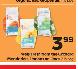 Weis Markets Weis Fresh from the Orchard Mandarine, Lemonsor Limes offer
