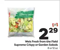 Weis Markets Weis Fresh from the Field Supreme Crispy or Garden Salads offer