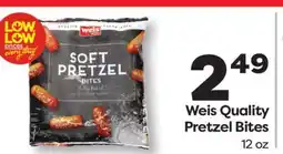 Weis Markets Weis Quality Pretzel Bites offer