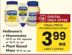 ACME Hellmann's Mayonnaise 20 fl. oz. btl. squeeze or 30 fl. oz. jar Plant Based Mayo 30 fl. oz. jar offer