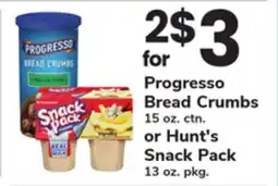 ACME Progresso Bread Crumbs 15 oz. ctn. or Hunt's Snack Pack 13 oz. pkg offer