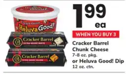 ACME Cracker Barrel Chunk Cheese 7-8 oz. pkg. or Heluva Good! Dip 12 oz. ctn offer