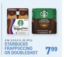 Kings Food Markets STARBUCKS FRAPPUCCINO OR DOUBLESHOT offer