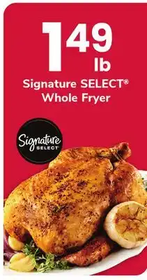 ACME Signature SELECT Whole Fryer offer