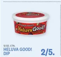 Kings Food Markets HELUVA GOOD! DIP offer
