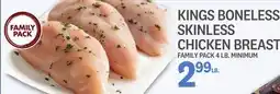 Kings Food Markets KINGS BONELESS SKINLESS CHICKEN BREAST offer
