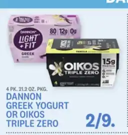 Kings Food Markets DANNON GREEK YOGURT OR OIKOS TRIPLE ZERO offer