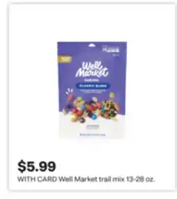 CVS Well Market trail mix offer