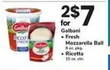 Safeway Galbani Fresh Mozzarella Ball or Ricotta offer