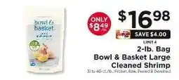 ShopRite Bowl & Basket Large Cleaned Shrimp offer
