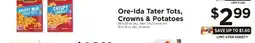 ShopRite Ore-Ida Tater Tots, Crowns & Potatoes offer