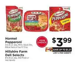 ShopRite Hormel Pepperoni / Hillshire Farm Deli Selects offer