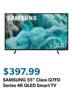 Sam's Club SAMSUNG 55 Class Q7FD Series 4K QLED Smart TV offer