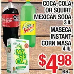Torres Supermercado COCA-COLA OR SQUIRT MEXICAN SODA, 3 lt. AND MASECA INSTANT CORN MASA, 4 lb offer