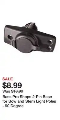 Cabela's Bass Pro Shops 2-Pin Base for Bow and Stern Light Poles - 90 Degree offer