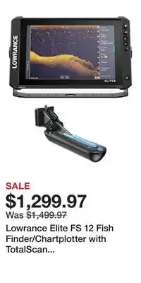 Cabela's Lowrance Elite FS 12 Fish Finder/Chartplotter with TotalScan Transducer offer