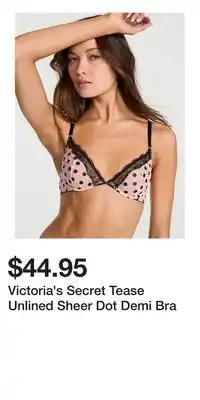 Victoria's Secret Victoria's Secret Tease Unlined Sheer Dot Demi Bra offer