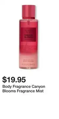 Victoria's Secret Body Fragrance Canyon Blooms Fragrance Mist offer