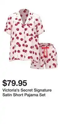 Victoria's Secret Victoria's Secret Signature Satin Short Pajama Set offer