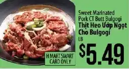Hmart Sweet Marinated Pork CT Butt Bulgogi offer