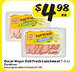 Fresco y Más Oscar Mayer Deli Fresh Lunchmeat offer