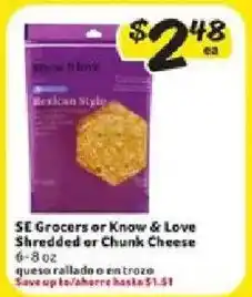 Fresco y Más SE Grocers or Know & Love Shredded or Chunk Cheese offer