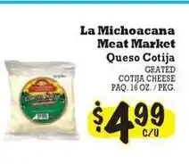 La Michoacana Grated cotija cheese offer