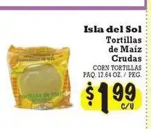 La Michoacana Isla del Sol Tortillas de Maiz Crudas offer
