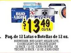 La Michoacana Budweiser, bud light, miller lite, coors light or tecate light cans or btls or tecate offer