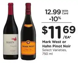 Kroger Mark West or Hahn Pinot Noir offer