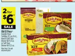 Dollar General Old El Paso Grande Flour Tortillas, Hard & Soft Taco Dinner Kit or Soft Taco Dinner Kit offer