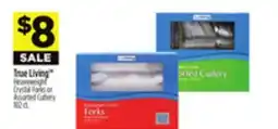 Dollar General True Living Heavyweight Crystal Forks or Assorted Cutlery offer