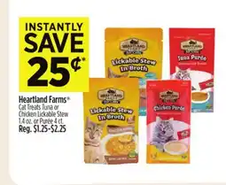 Dollar General Heartland Farms Cat Treats Tuna or Chicken Lickable Stew 1.4 oz. or Purée 4 ct offer