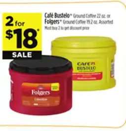 Dollar General Café Bustelo Ground Coffee 22 oz. or Folgers Ground Coffee 19.2 oz offer