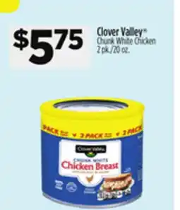 Dollar General Clover Valley Chunk White Chicken offer