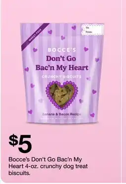 Target Bocce's Don't Go Bac'n My Heart 4-oz. crunchy dog treat biscuits offer
