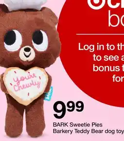Target BARK Sweetie Pies Barkery Teddy Bear dog toy offer