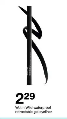 Target Wet n Wild waterproof retractable gel eyeliner offer