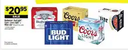 Dollar General Budweiser , Bud Light , Coors , CoorsLight or Miller Lite offer
