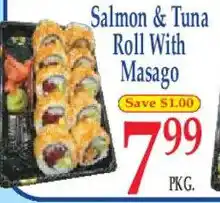 Market Basket Salmon & Tuna Roll With Masago offer