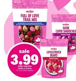 Meijer Meijer Valentine Candy or Snacks offer