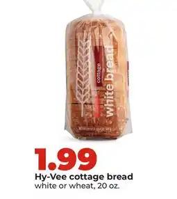 Hy-Vee Hy-Vee cottage bread offer