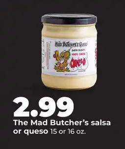 Hy-Vee The Mad Butcher's salsa or queso offer