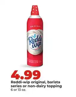Hy-Vee Reddi-wip original, barista series or non-dairy topping offer