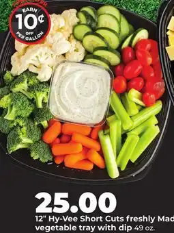 Hy-Vee 12 Hy-Vee Short Cuts freshly Made vegetable tray with dip offer